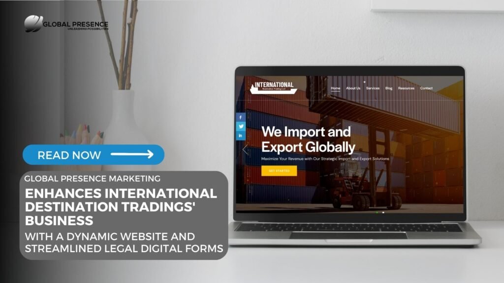 Global Presence Marketing Enhances ID Tradings’ Business with a Dynamic Website and Streamlined Legal Digital Forms