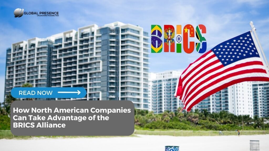 How North American Companies Can Take Advantage of the BRICS Alliance