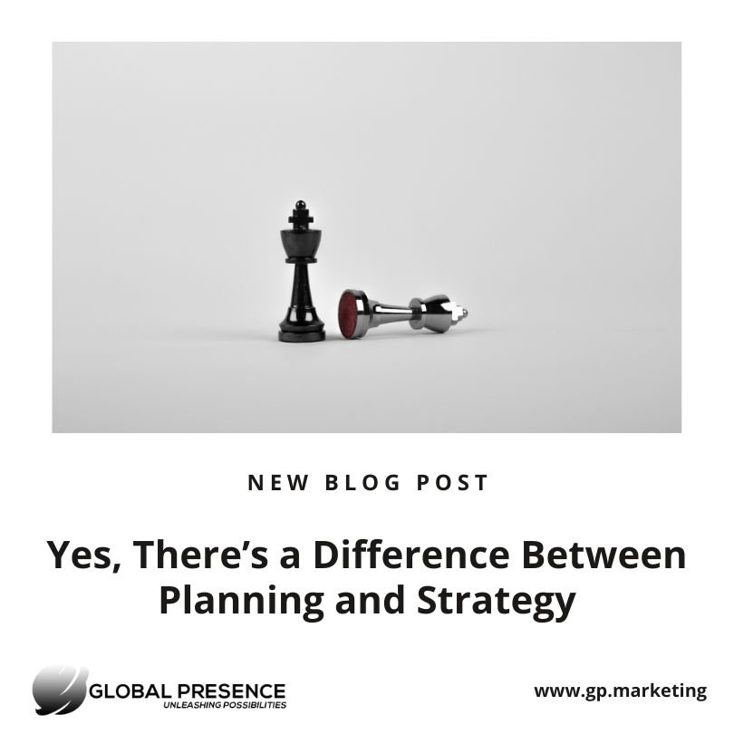 Blog Banner - Yes There’s a Difference Between Planning and Strategy